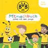 BVB - Ein Mitmachbuch zum Schütteln, Schaukeln, Pusten, Klopfen und sehen, was dann passiert - Nico Sternbaum - 9783809451389