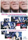 Von Der Parteiendemokratie Zur Mediendemokratie - Albrecht Muller - 9783810022837