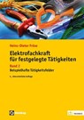 Elektrofachkraft für festgelegte Tätigkeiten Band 2 - Heinz Dieter Fröse - 9783810105998