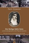 Die Heilige Edith Stein und ihre Leidensgenossen auf dem Weg nach Auschwitz - Paul Hamans - 9783810703460