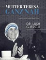 Mutter Teresa ganz nah - Gjergji Lush - 9783810703699