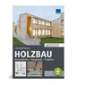 Holzbau - Rudolf Lückmann ; Franziska Pietryas - 9783811104167