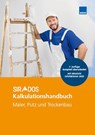 SIRADOS Kalkulationshandbuch Maler, Putz und Trockenbau -  - 9783811105621