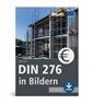 DIN 276 in Bildern - Ulrich Fritsch ; Rudi G. Flohrschütz - 9783811149830