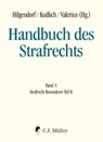 Handbuch des Strafrechts - Dennis Bock ; Tobias Ceffinato ; Lutz Eidam ; Georg Freund ; Bernd Heinrich ; Katrin Höffler ; Elisa Hoven ; Matthias Jahn ; Urs Kindhäuser ; Hans Kudlich ; Jens Puschke ; Frank Saliger ; Jan C. Schuhr ; Kay H. Schumann ; Petra Wittig ; Christoph Zehetgru - 9783811455566