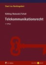 Telekommunikationsrecht - Jürgen Kühling ; Tobias Schall ; Stefan Bulowski ; Kühling Bulowski Schall - 9783811456433