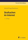 Strafsachen im Internet - Andreas Popp ; Diana Nadeborn ; Klaus Malek ; Malek Popp Nadeborn ; Alexander Ignor ; Charlotte Schmitt-Leonardy - 9783811460621