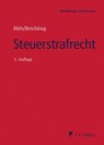 Steuerstrafrecht - Henner Apfel ; Martin Asholt ; Laura Borgel ; Johannes Corsten - 9783811461727