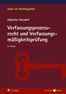 Verfassungsprozessrecht und Verfassungsmäßigkeitsprüfung - Hubertus Gersdorf - 9783811462113
