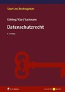 Datenschutzrecht - Jürgen Kühling ; Manuel Klar ; Florian Sackmann ; Kühling Klar Sackmann - 9783811464209