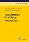 Transatlantische Verteidigung - Carsten Momsen ; Lea Babucke ; Bernhard Docke ; Kai Peters ; Annette Rosskopf LL.M. ; Stephen Thaman ; Rosskopf u.a. - 9783811491151