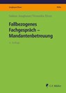 Fallbezogenes Fachgespräch - Mandantenbetreuung - Sabine Jungbauer ; Veronika Dives - 9783811491366