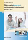 Mathematik kompetent zur Erlangung der Fachhochschulreife. Niedersachsen - Roland Ott ; Ronald Deusch ; Günther Thun ; Kurt Bohner - 9783812003865