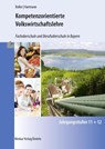 Kompetenzorientierte Volkswirtschaftslehre - Eberhard Boller ; Gernot Hartmann - 9783812006576
