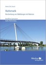 Mathematik - Beschreibung von Abbildungen mit Matrizen - Kurt Bohner ; Roland Ott ; Ronald Deusch - 9783812006781