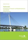 Mathematik - Beschreibung von Austausch- und Populationsprozessen durch Matrizen. Baden-Württemberg - Kurt Bohner ; Roland Ott ; Ronald Deusch - 9783812006798