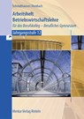Arbeitsheft Betriebswirtschaftslehre - Michael Schmidthausen ; Marcel Rombach - 9783812015769