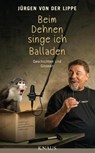 Beim Dehnen singe ich Balladen - Jürgen von der Lippe - 9783813506587
