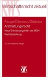 Arzthaftungsrecht - Burkhard Pauge ; Thomas Offenloch ; Patrick Gödicke - 9783814577029