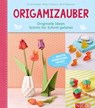 Origamizauber - Originelle Ideen Schritt für Schritt gefaltet - Evi Binzinger ; Stefan Deleca ; Nick Robinson - 9783815569726