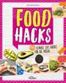 Food Hacks - Christina Kuhn - 9783815569832