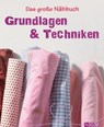 Das große Nähbuch - Grundlagen & Techniken - Eva-Maria Heller - 9783815584484