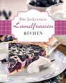 Die leckersten Landfrauen Kuchen -  - 9783815584637