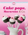 Cake pops, Macarons & Co. - Naumann & Göbel Verlag - 9783815587782