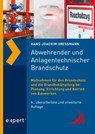Abwehrender und Anlagentechnischer Brandschutz - Hans-Joachim Gressmann - 9783816900542