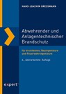 Abwehrender und Anlagentechnischer Brandschutz - Hans-Joachim Gressmann - 9783816935278