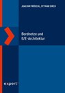 Bordnetze und E/E-Architektur - Joachim Fröschl ; Ottmar Sirch - 9783816935322