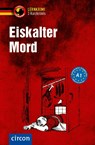 Eiskalter Mord - Tiziana Stillo ; Nina Wagner ; Wolfang Wegner - 9783817418428