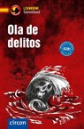Ola de delitos - Iñaki Tarrés ; María García Fernández ; Mario Martín Gijón ; Ana López Toribio - 9783817419173