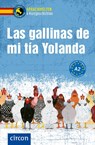 Las gallinas de mi tía Yolanda - Alexander Grimm ; Ana López Toribio ; Ana de Santiago Moro ; Manuel Vila Baleato - 9783817442799