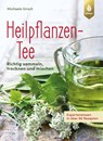 Heilpflanzen-Tee - Michaela Girsch - 9783818603748
