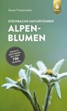 Steinbachs Naturführer Alpenblumen - Xaver Finkenzeller - 9783818614201