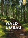 Waldumbau - Bernhard Henning - 9783818624118