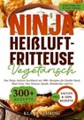 Ninja Heißluftfritteuse Vegetarisch - Klara Sehring - 9783818780630
