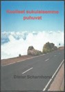 Kuolleet sukulaisemme puhuvat - Dieter Scharnhorst - 9783818798161