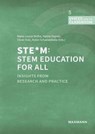 STE*M: STEM Education for All - Marie-Louise Botha ; Hanne Deprez ; Oliver Holz - 9783818800529