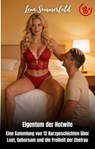 Eigentum der Hotwife - Lena Sommerfeld - 9783819005497