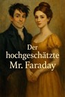 Der hochgeschätzte Mr. Faraday - Simone Lilly - 9783819007057