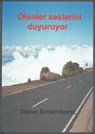 Ölenler seslerini duyuruyor - Dieter Scharnhorst - 9783819010170