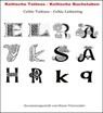Keltische Buchstaben Tattoos. Celtic Lettering Tattoos. - Otmar Trierweiler - 9783819011269