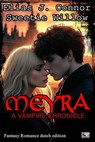 Meyra - A vampire chronicle (dutch edition) - Elias J. Connor ; Sweetie Willow - 9783819018480