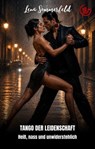 Tango der Leidenschaft - Lena Sommerfeld - 9783819018930