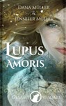 Lupus Amoris: Gesamtausgabe - Dana Müller ; Jennifer Müller - 9783819058929
