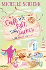Café mit Sylt und Zucker - Michelle Schrenk - 9783819403583