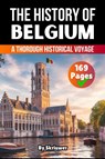 The History of Belgium - Skriuwer. com - 9783819712555