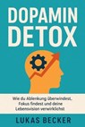 Digitaler Minimalismus – 30 Tage zu mehr Fokus, Ruhe & echtem Leben Untertitel: Wie du mit einfachen Gewohnheiten die Kontrolle über dein Leben zurückgewinnst - Lukas Hartmann - 9783819721007